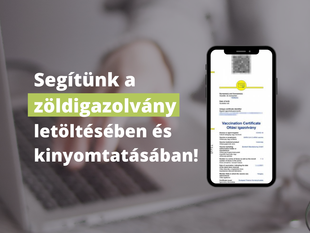 Segítünk a zöldigazolvány letöltésében és kinyomtatásában!